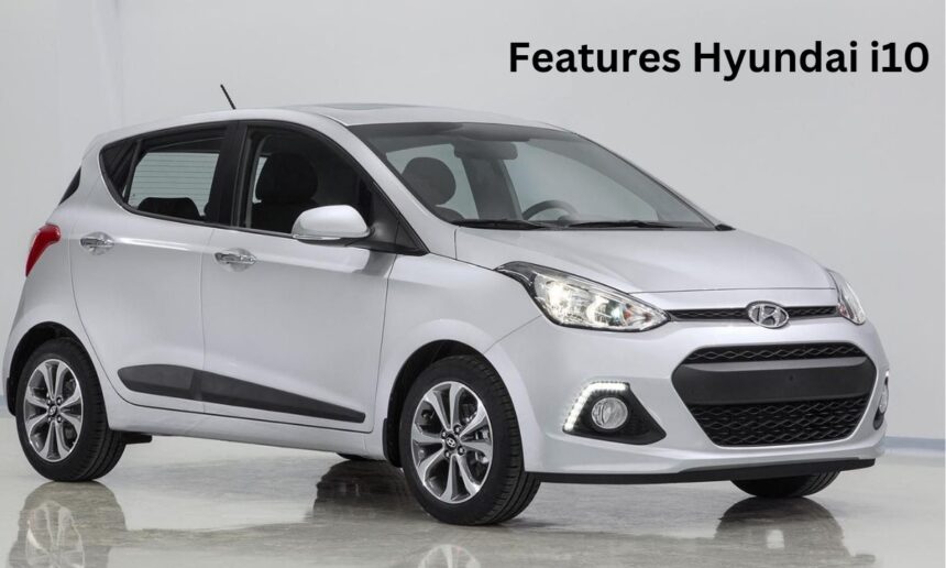 Features Hyundai i10