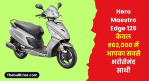 Hero Maestro Edge 125