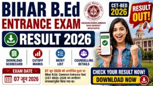 Bihar BEd Entrance Exam Result 2026