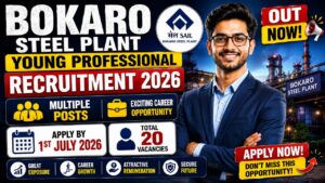 Bokaro Steel Plant Young Professional Recruitment 2026