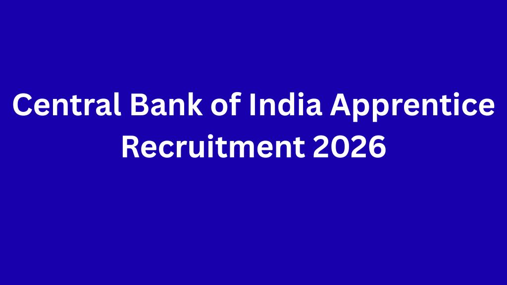 Central Bank of India Apprentice Recruitment 2026