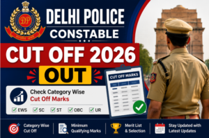 Delhi Police Constable Cut Off 2026 OUT