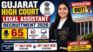 Gujarat High Court Legal Assistant Recruitment 2026