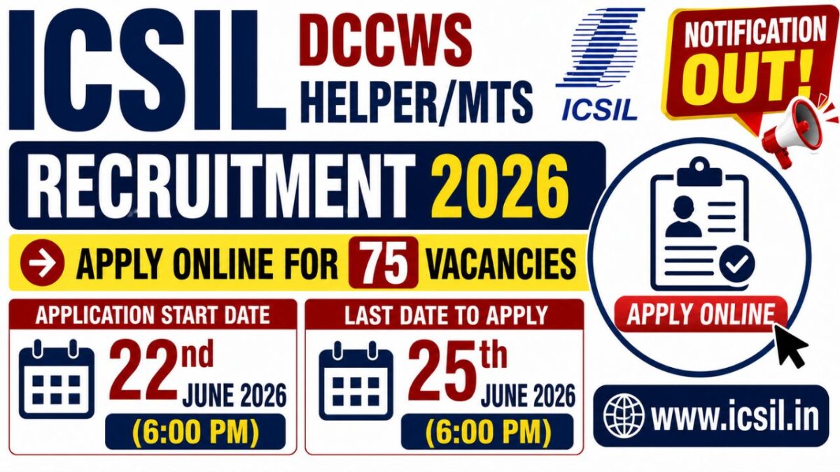 ICSIL DCCWS Helper/MTS Recruitment 2026