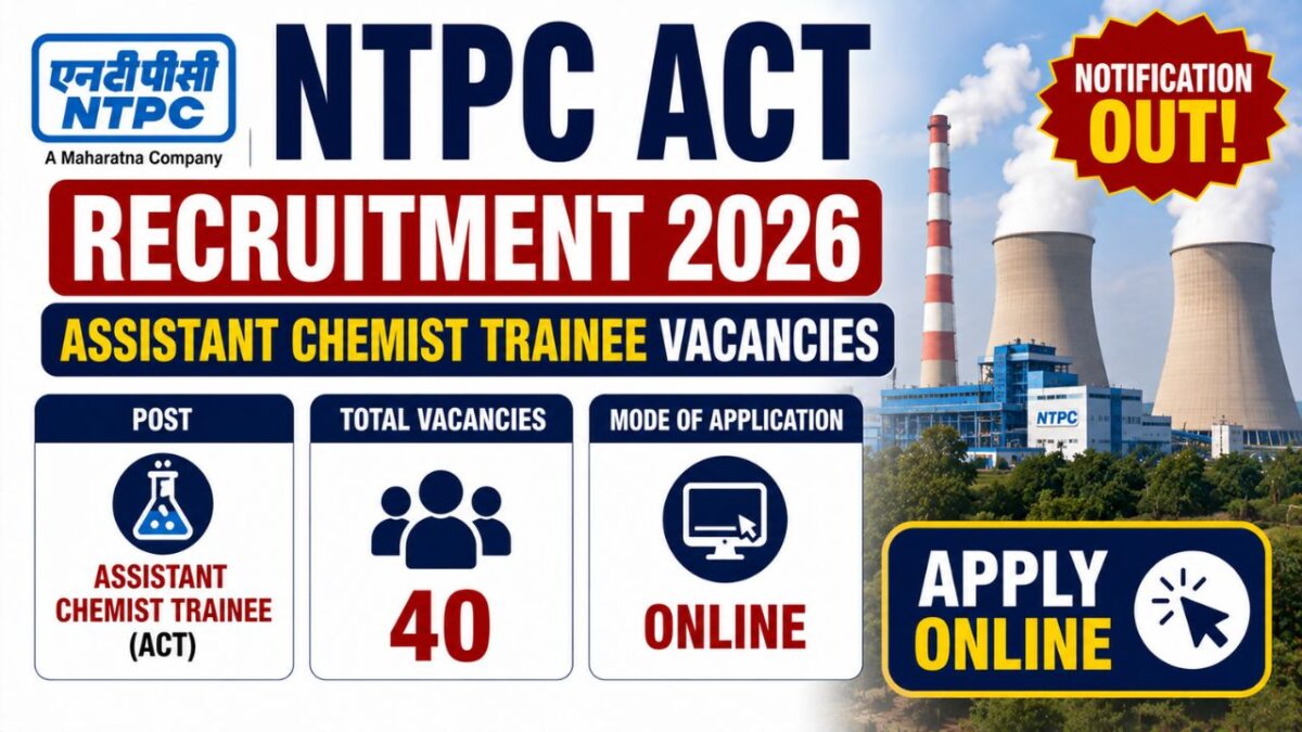 Ntpc Act Recruitment 2026 – Apply For 40 Assistant Chemist Trainee Posts, Check Eligibility &Amp; Salary 2 Ntpc Act Recruitment 2026