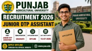 PAU Junior DTP Assistant Recruitment 2026