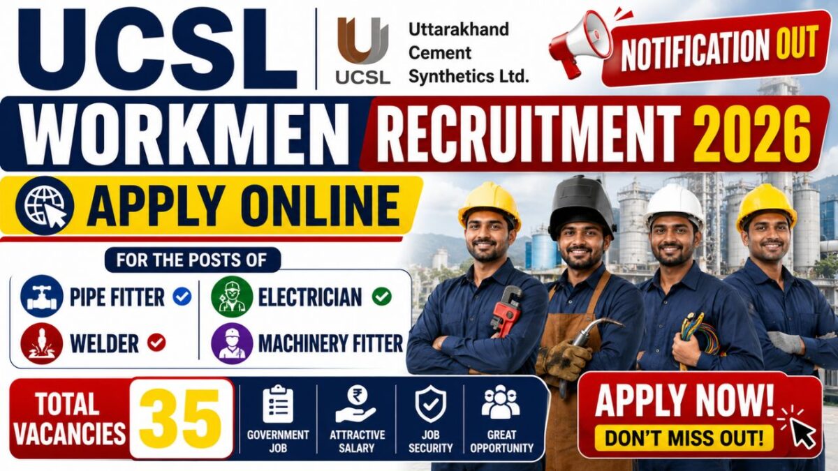 UCSL Workmen Recruitment 2026