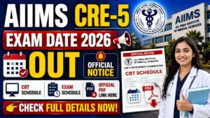 Aiims Cre-5 Exam Date 2026