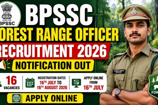 Bpssc Forest Range Officer Recruitment 2026
