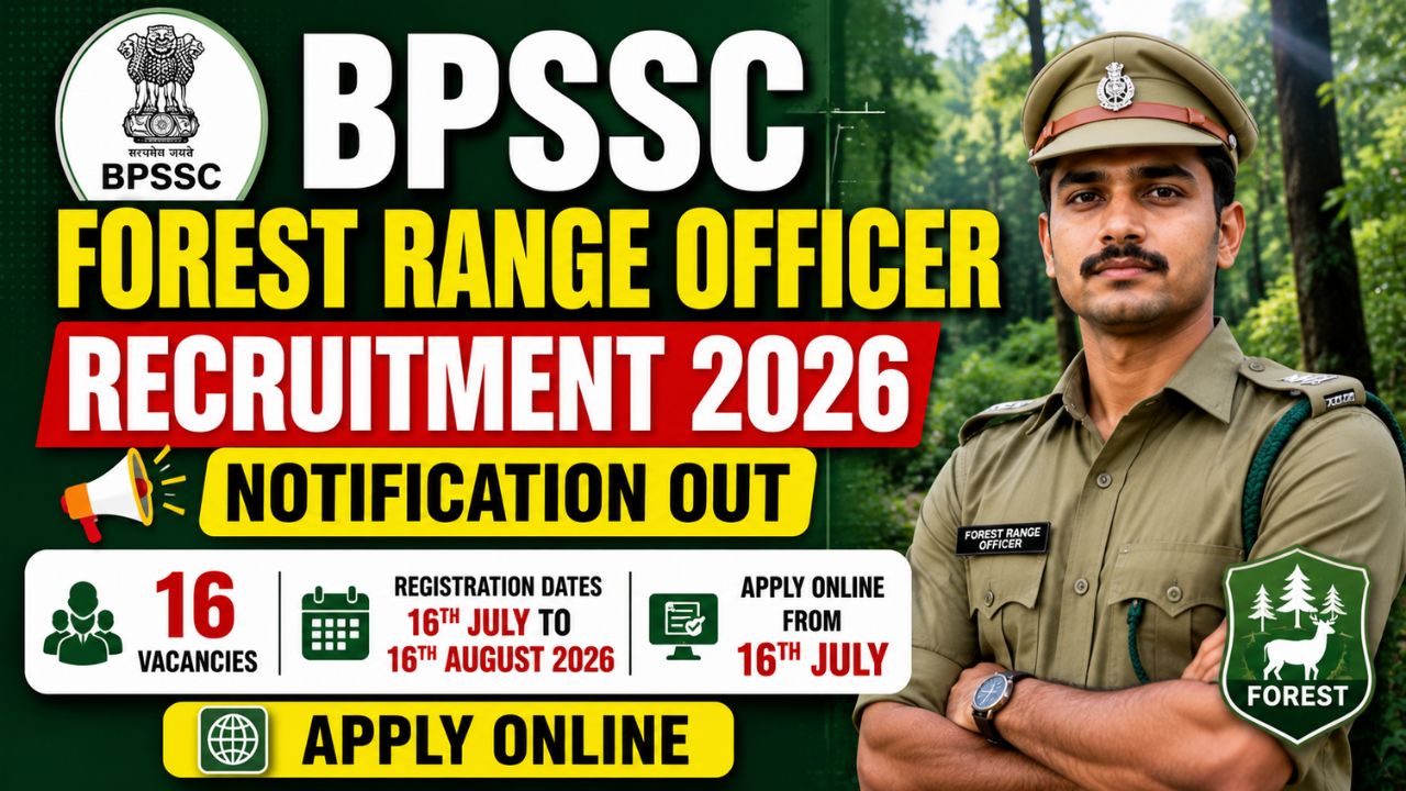 Bpssc Forest Range Officer Recruitment 2026: 16 Vacancies, Apply Online From 16Th July 1 Bpssc Forest Range Officer Recruitment 2026
