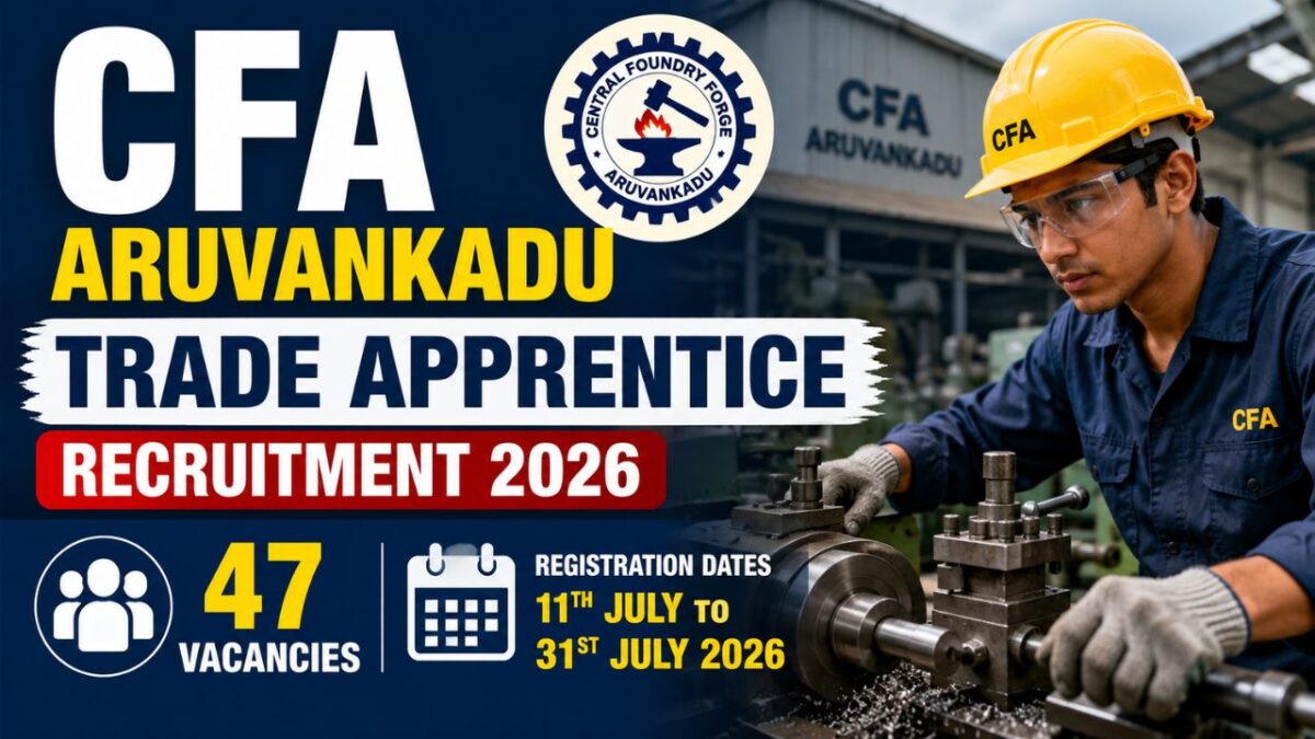 Cfa Aruvankadu Trade Apprentice Recruitment 2026