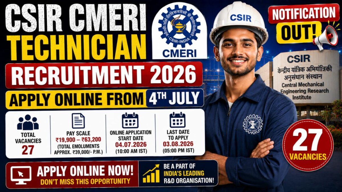 Csir Cmeri Technician Recruitment 2026 – 27 Vacancies, Apply Online 4 July To 3 August 2 Csir Cmeri Technician Recruitment 2026