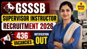 Gsssb Supervisor Instructor Recruitment 2026 Notification Out For 436 Vacancies