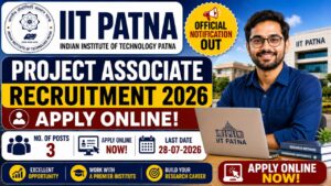Iit Patna Project Associate-2 Recruitment 2026 – Apply For 3 Posts Via Email