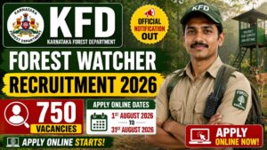 Kfd Forest Watcher Recruitment 2026: Notification Released For 750 Vacancies, Apply Online Now