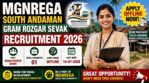 Mgnrega South Andaman Gram Rozgar Sevak Recruitment 2026