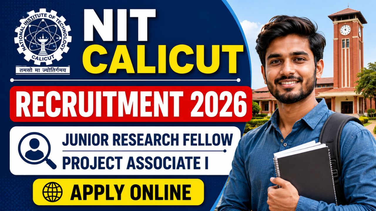 Nit Calicut Recruitment 2026: Apply Online, Salary Up To Rs. 37,000 1 Nit Calicut Recruitment 2026