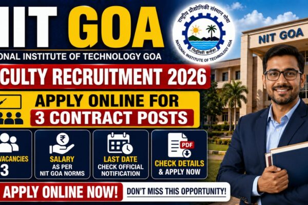 Nit Goa Faculty Recruitment 2026