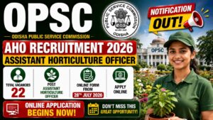Opsc Aho Recruitment 2026 Notification Out For 22 Vacancies, Online Form From 28Th July
