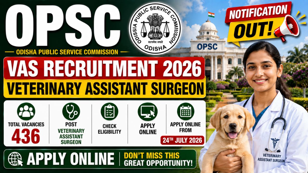 OPSC VAS Recruitment 2026: Apply Online for 436 Veterinary Assistant Surgeon Vacancies