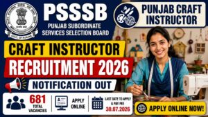 Psssb Punjab Craft Instructor Recruitment 2026