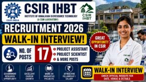Csir Ihbt Recruitment 2026 – Walkin For 17 Project Assistant, Project Scientist And More Posts