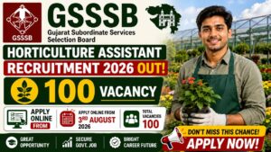 Gsssb Horticulture Assistant Recruitment 2026 Notification Out, 100 Vacancy, Apply Online