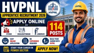 Hvpnl Recruitment 2026 Notification Out, 114 Apprentice Vacancy, Apply Online From 4 August