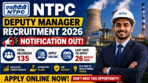 Ntpc Deputy Manager Recruitment 2026, Apply Online For 135 Vacancies