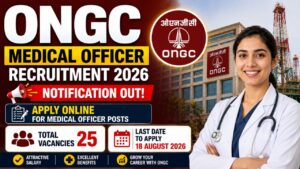 ONGC Medical Officer Recruitment 2026 Notification Out, Apply Online For 25 Vacancies