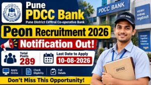 Pune Pdcc Bank Peon Recruitment 2026 Notification Out – Apply Online For 289 Posts